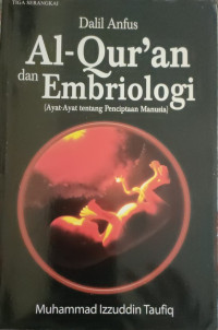 Image of DALIL ANFUS AL-QUR'AN DAN EMBRIOLOGI (AYAT-AYAT TENTANG PENCIPTAAN MANUSIA)