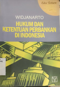 Image of HUKUM DAN KETENTUAN PERBANKAN DI INDONESIA