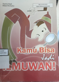 Image of KAMU BISA JADI ILMUWAN