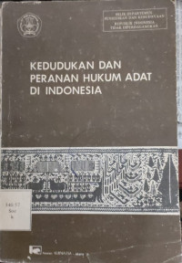 Image of kEDUDUKAN DAN PERANAN HUKUM ADAT DI INDONESIA