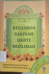 Image of KELUARGA SAKINAH UKHTI MUSLIMAH 3