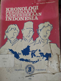 Image of KRONOLOGI PERGERAKAN KEMERDEKAAN INDONESIA