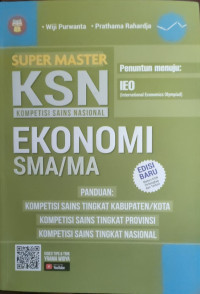Image of SUPER MASTER (KOMPETISI SAINS NASIONAL) KSN EKONOMI SMA/MA