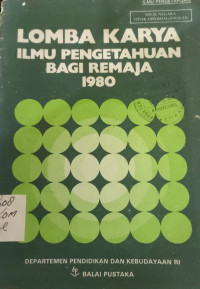 Image of LOMBA KARYA ILMU PENGETAHUAN BAGI REMAJA 1980