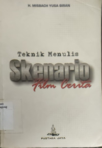Image of TEKNIK MENULIS SKENARIO FILM CERITA
