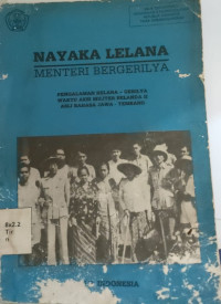 Image of NAYAKA LELANA MENTERI BERGERILYA