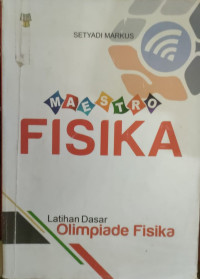 Image of MAESTRO FISIKA LATIHAN DASAR OLIMPIADE FISIKA
