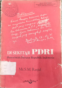 Image of DI SEKITAR PDRI
(PEMERINTAH DARURAT REPUBLIK INDONESIA)