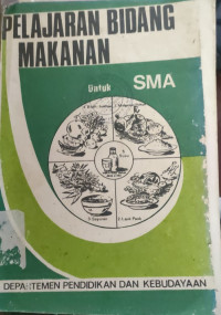 Image of PELAJARAN BIDANG MAKANAN UNTUK SLTA