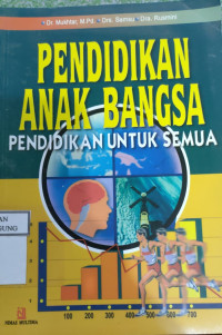 Image of PENDIDIKAN ANAK BANGSA PENDIDIKAN UNTUK SEMUA