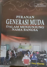 Image of PERANAN GENERASI MUDA DALAM MENJUNJUNG NAMA BANGSA