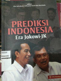 Image of PREDIKSI INDONESIA ERA JOKOWI-JK