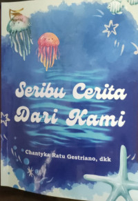 Image of SERIBU CERITA DARI KAMI