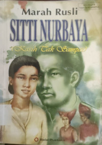 Image of SITTI NURBAYA (KASIH TAK SAMPAI)
