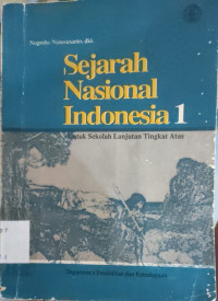 Image of SEJARAH NASIONAL INDONESIA 1 UNTUK SLTA