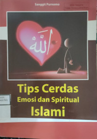 Image of TIPS CERDAS EMOSI DAN SPIRITUAL ISLAM