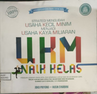 Image of STRATEGI MENGUBAH USAHA KECIL MINIM MENJADI USHA KAYA MILIARAN