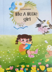 Image of LIFE A LITTLE GIRL