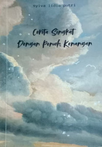 Image of Cerita Singkat Dengan Penuh Kenangan