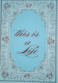 Image of THIS IS A LIFE