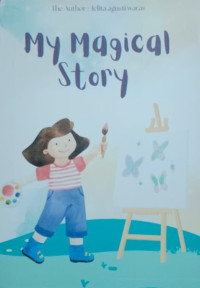 Image of MY MAGICAL STORY