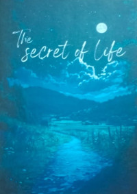 Image of THE SECRET OF LIFE