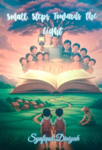Image of SMALL STEPS TOWARDS THE LIGHT