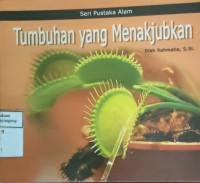 Image of SERI PUSTAKA ALAM TUMBUHAN YANG MENAKJUBKAN